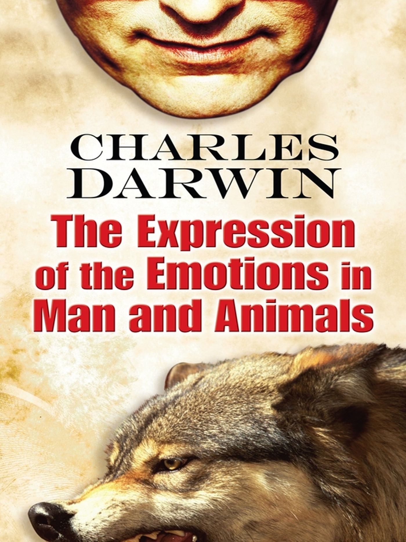 The Expression of the Emotions in Man and Animals