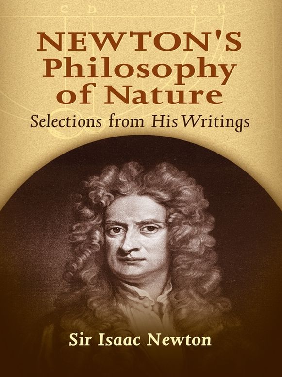 Newton's Philosophy of Nature: Selections from His Writings
