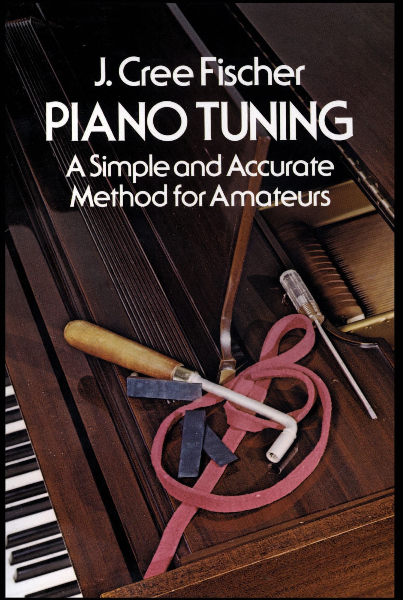 Piano Tuning: A Simple and Accurate Method for Amateurs