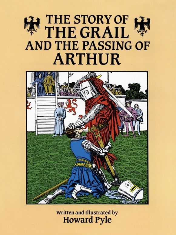 The Story of the Grail and the Passing of Arthur