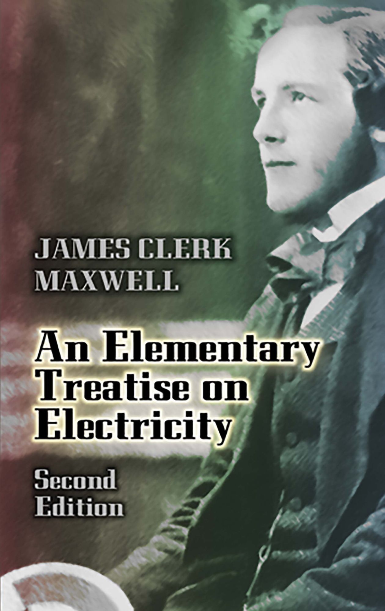 An Elementary Treatise on Electricity: Second Edition