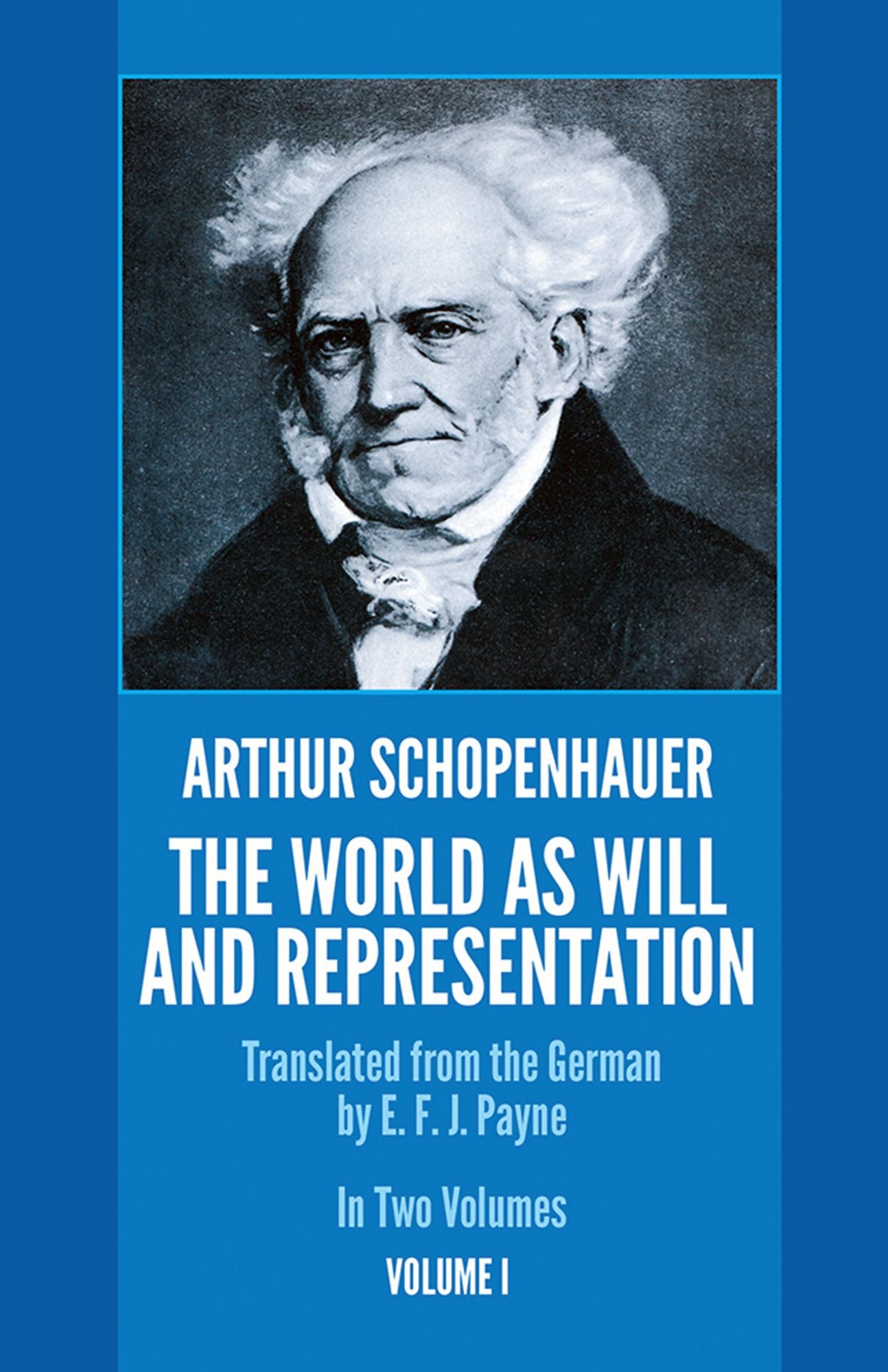 The World as Will and Representation, Volume 1