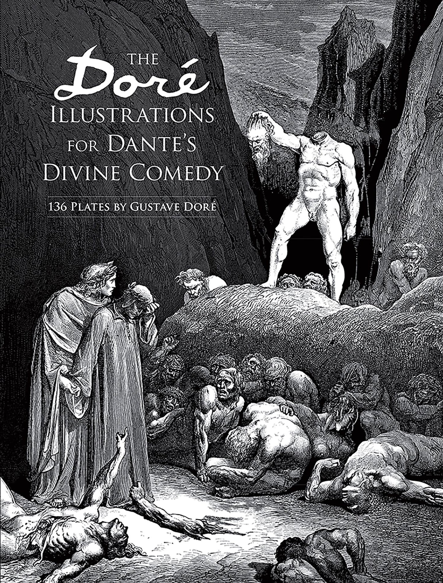 The Dore Illustrations for Dante's Divine Comedy