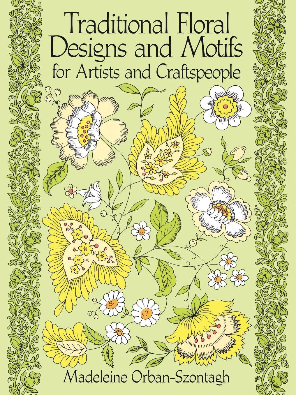 Traditional Floral Designs and Motifs for Artists and Craftspeople