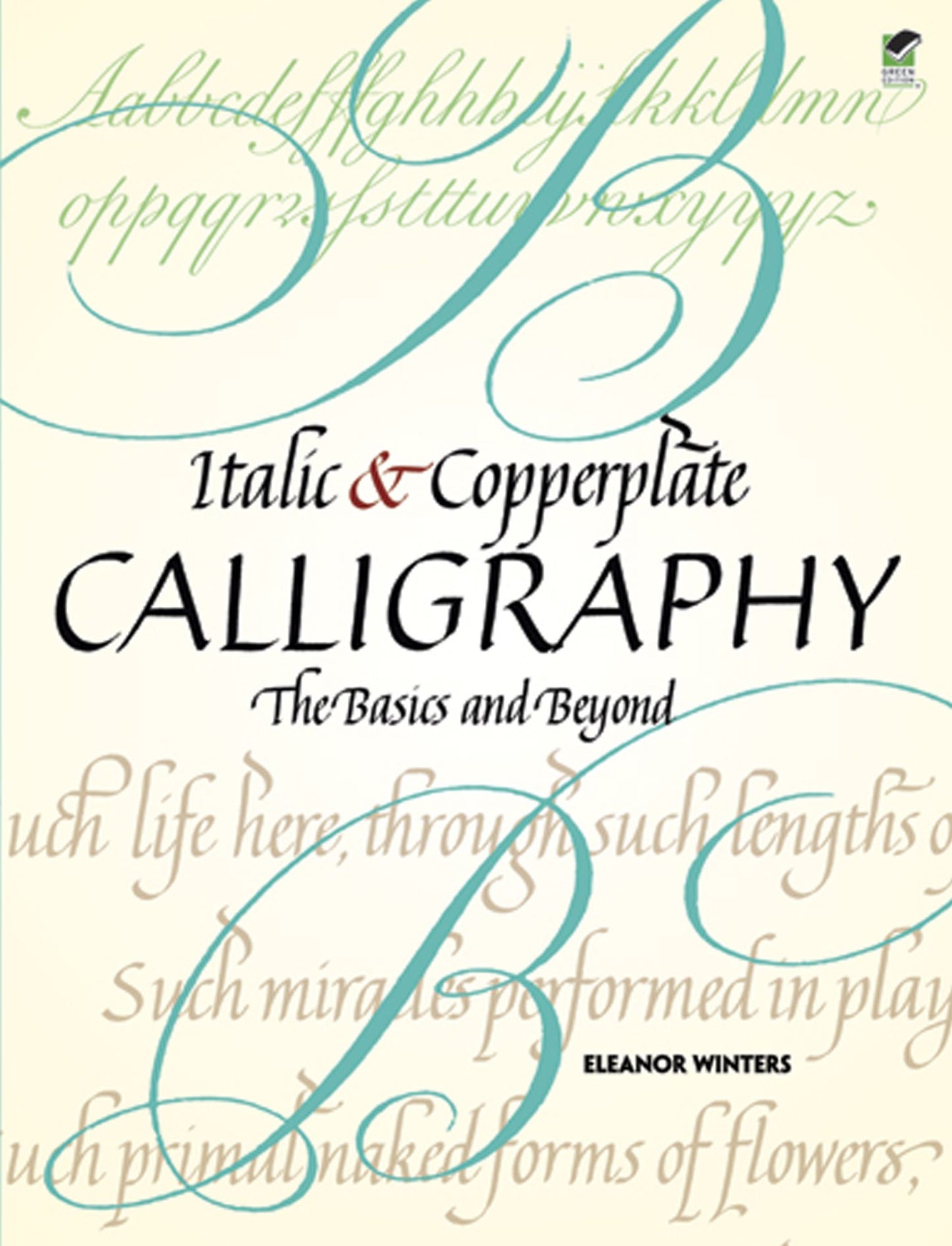 Italic and Copperplate Calligraphy: The Basics and Beyond