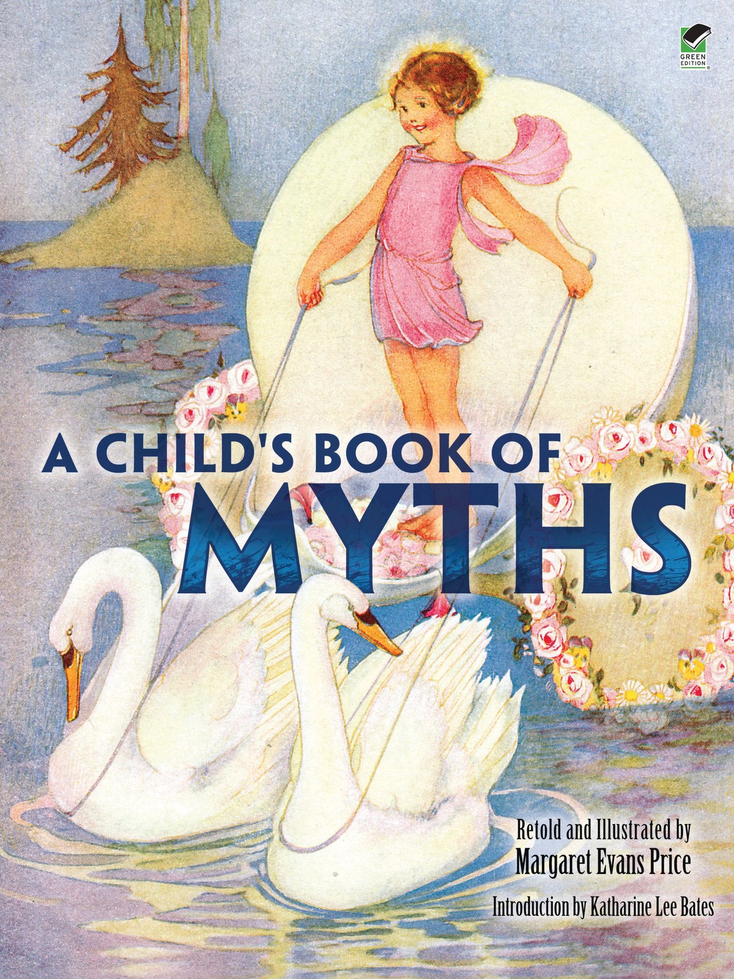 A Child's Book of Myths: Includes a Read-and-Listen CD