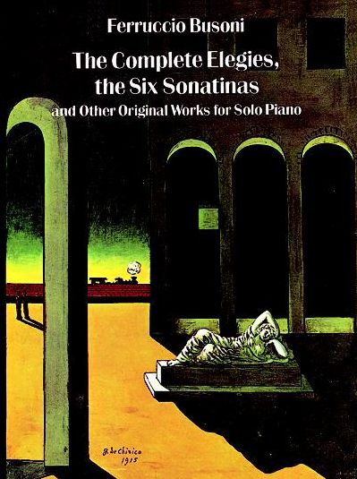 The Complete Elegies, The Six Sonatinas: and Other Original Works for Solo Piano
