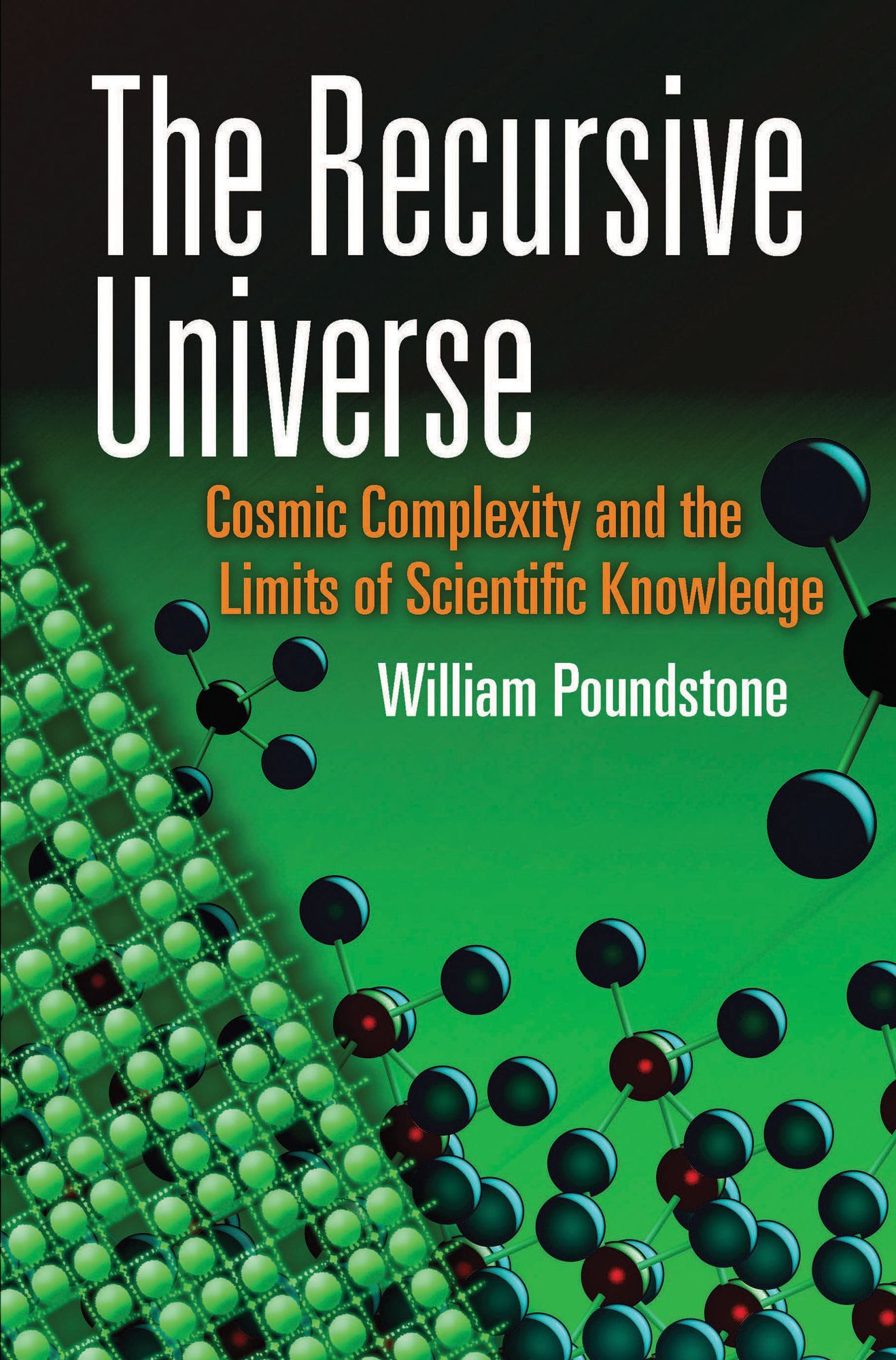 The Recursive Universe: Cosmic Complexity and the Limits of Scientific Knowledge