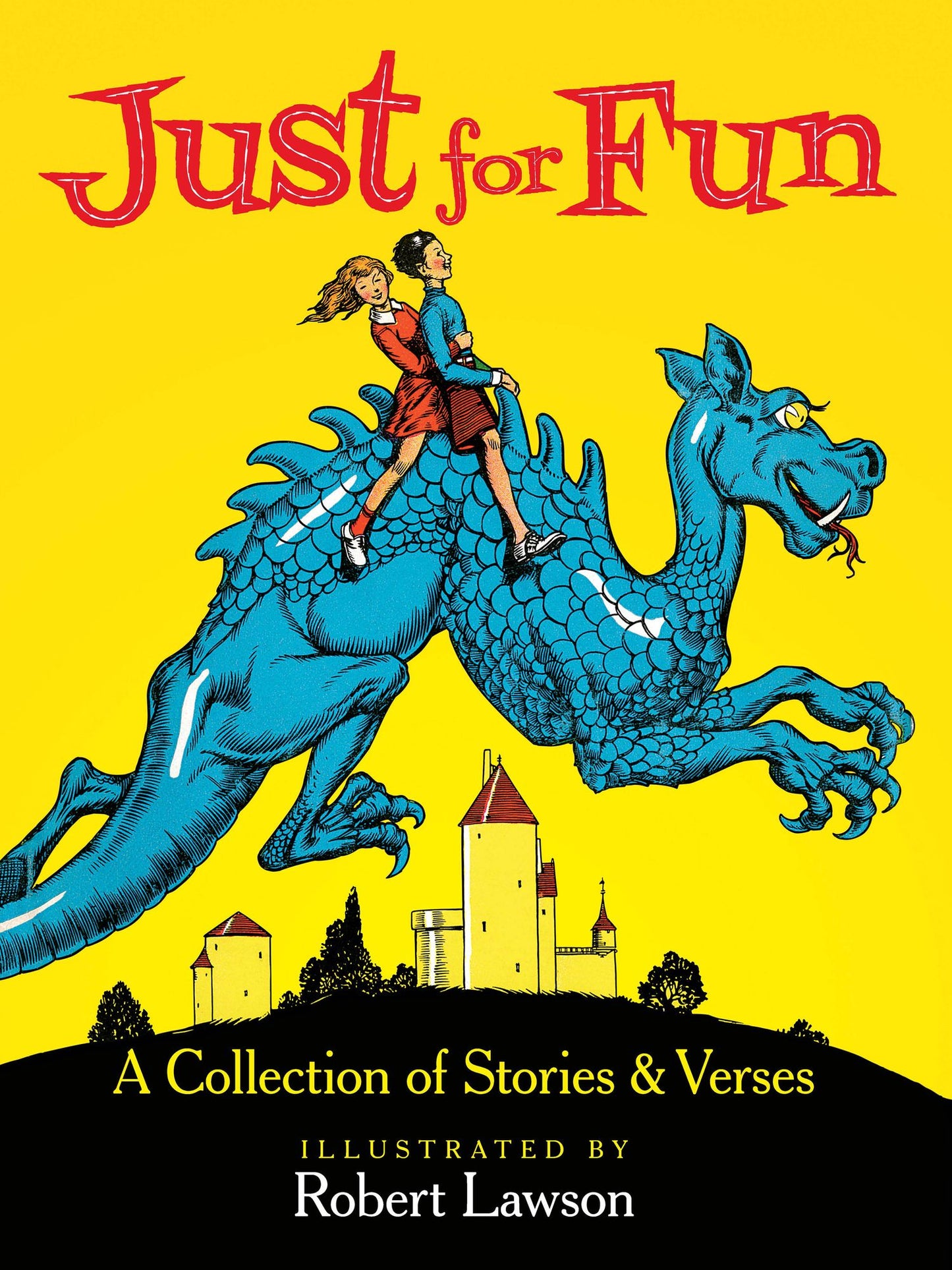 Just for Fun: A Collection of Stories and Verses
