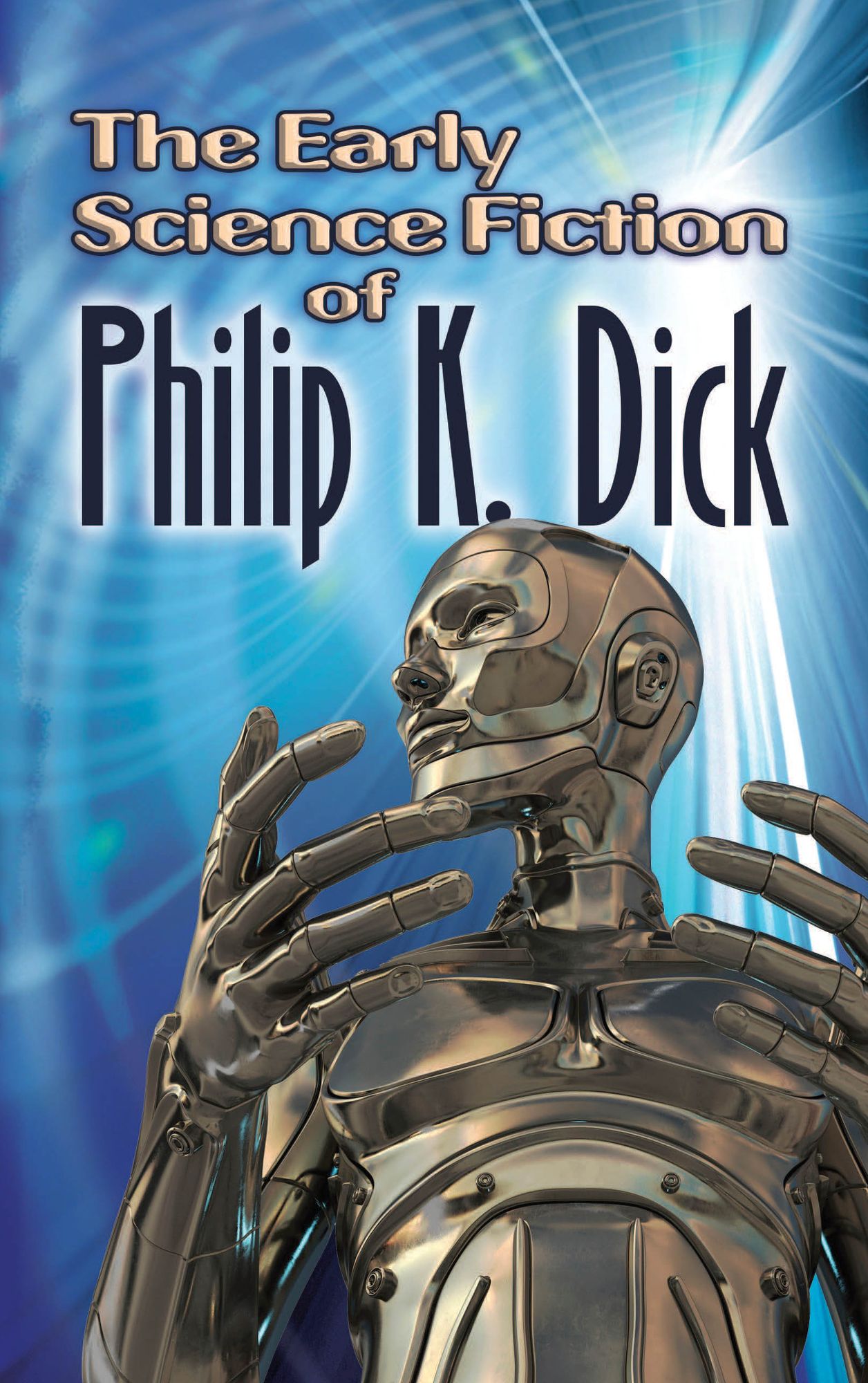 The Early Science Fiction of Philip K. Dick