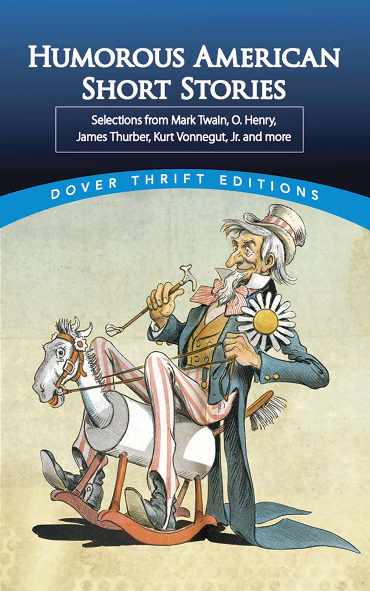 Humorous American Short Stories: Selections from Mark Twain to Others Much More Recent