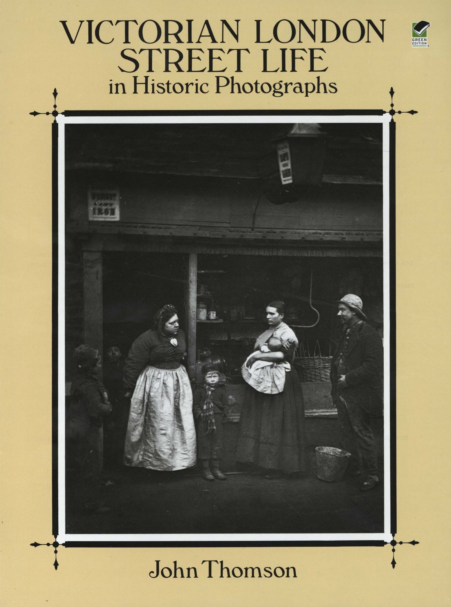 Victorian London Street Life in Historic Photographs