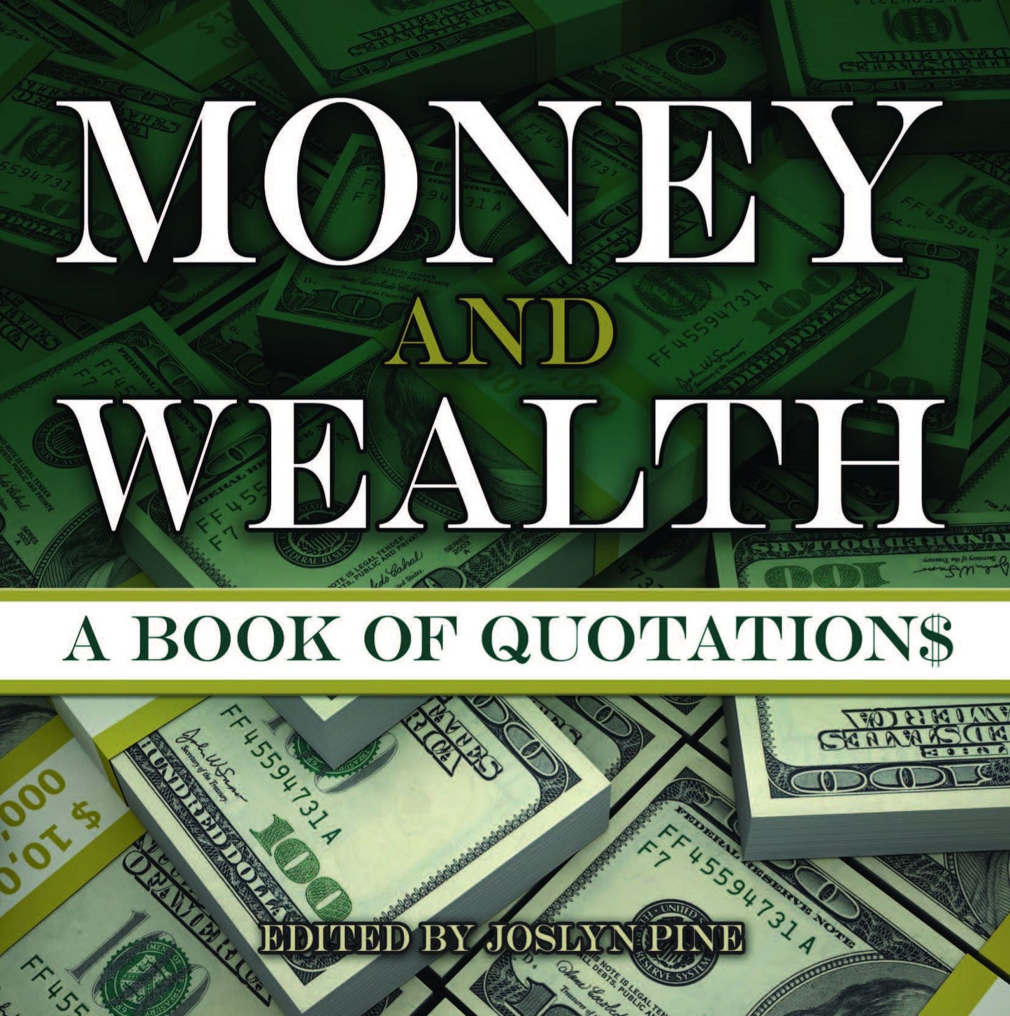 Money and Wealth: A Book of Quotations