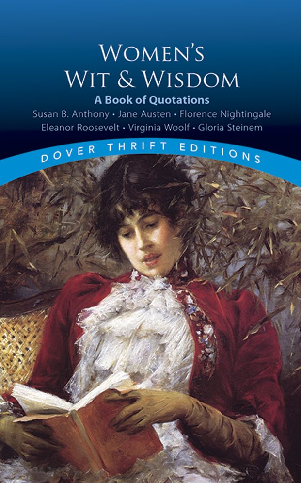 Women's Wit and Wisdom: A Book of Quotations