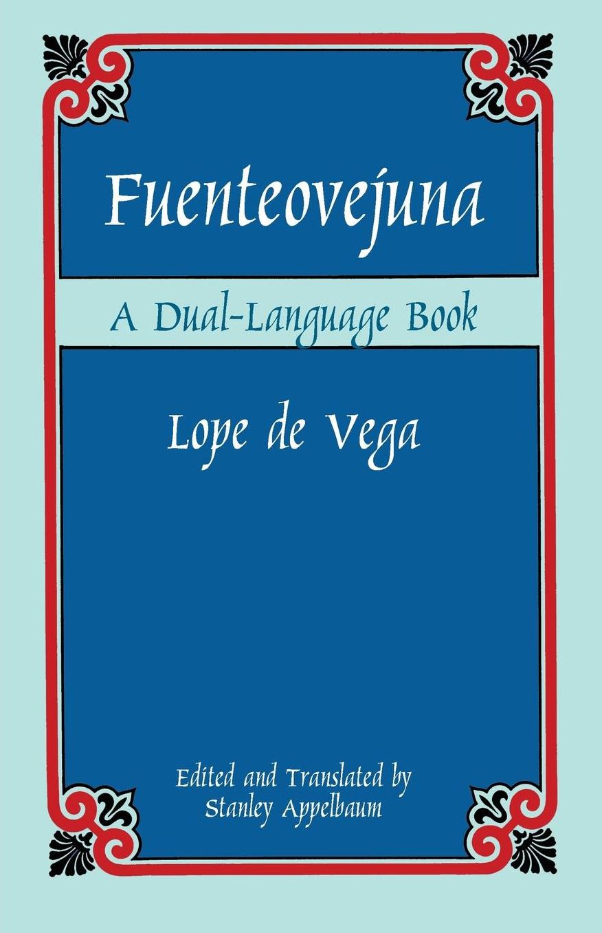 Fuenteovejuna: A Dual-Language Book