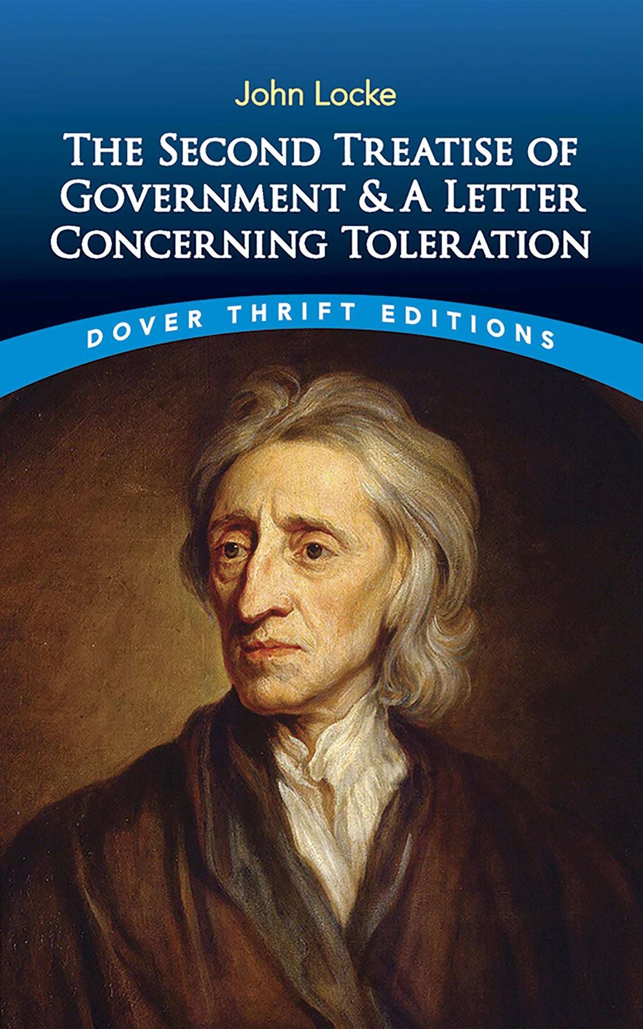Second Treatise of Government and a Letter Concerning Toleration