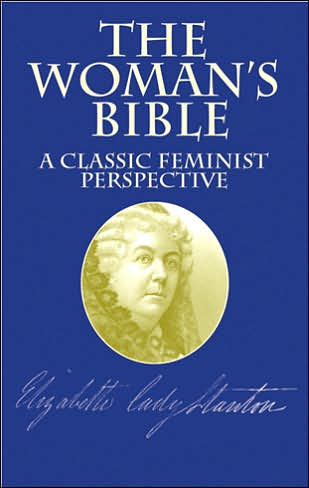 The Woman's Bible: A Classic Feminist Perspective