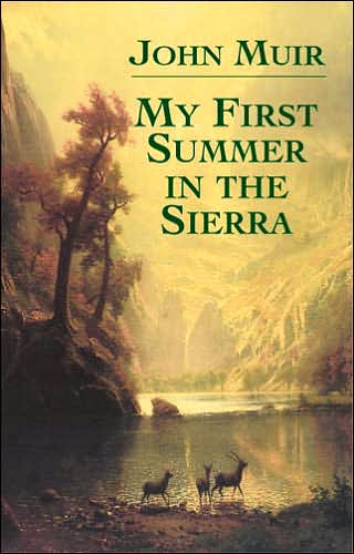 My First Summer in the Sierra