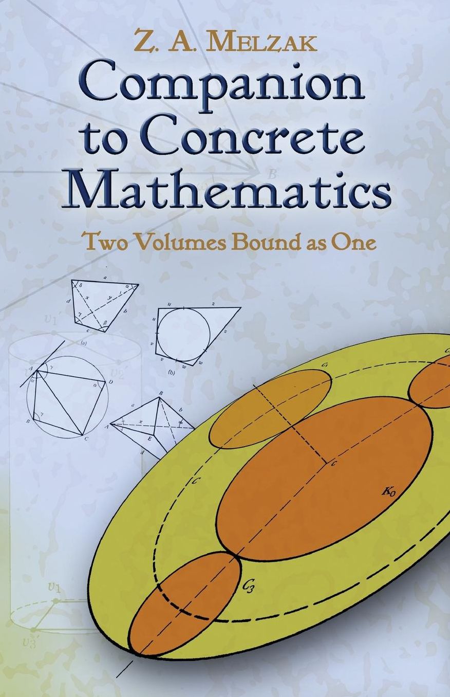 Companion to Concrete Mathematics: Mathematical Techniques and Various Applications