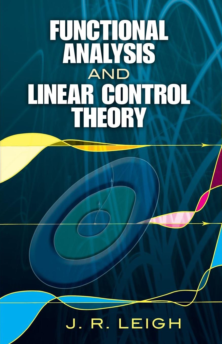 Functional Analysis and Linear Control Theory