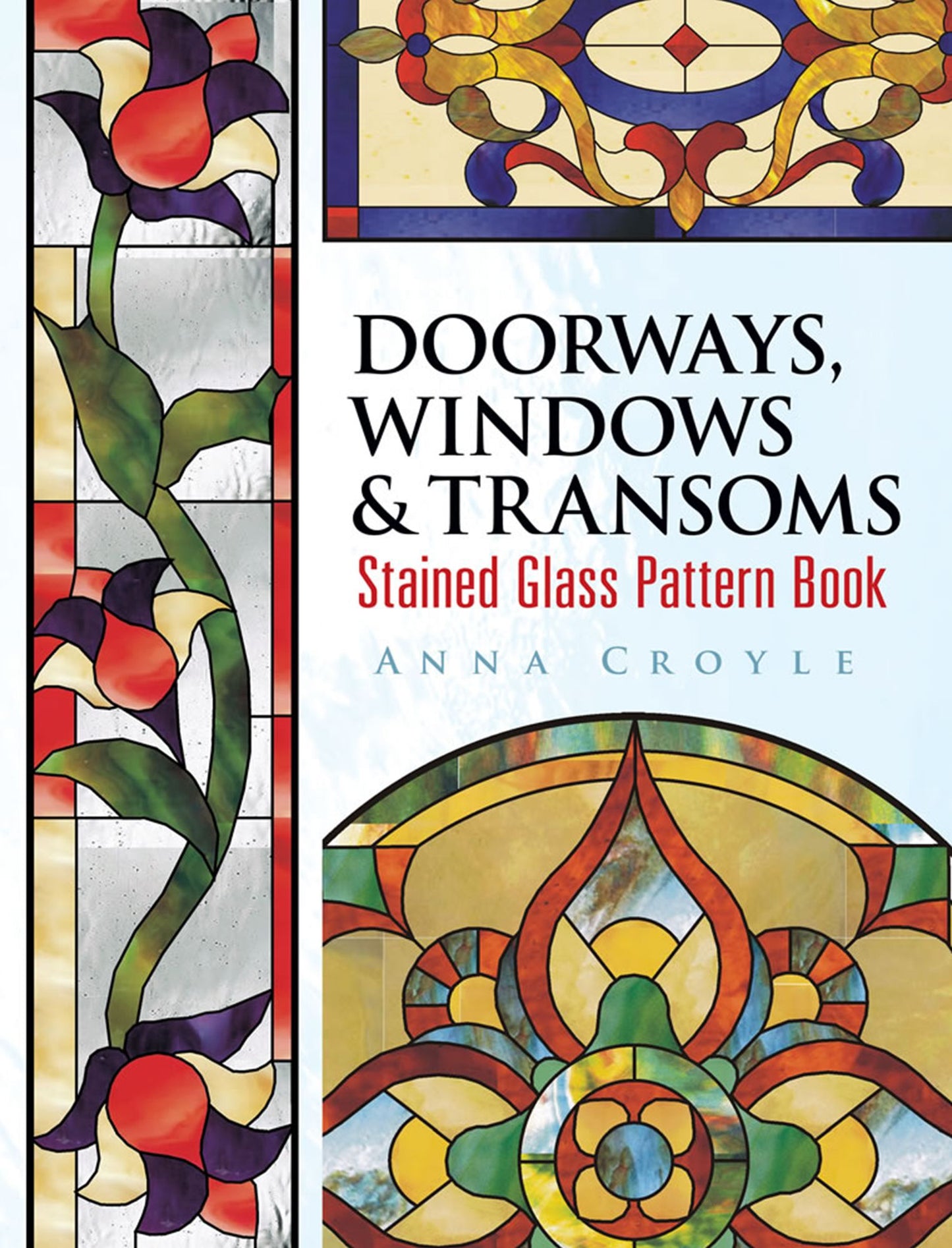 Doorways, Windows and Transoms: Stained Glass Pattern Book