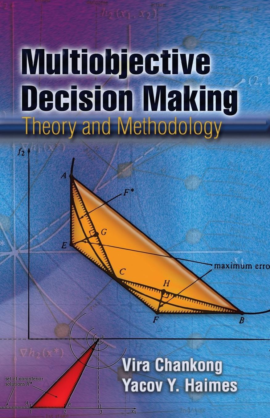 Multiobjective Decision Making: Theory and Methodology