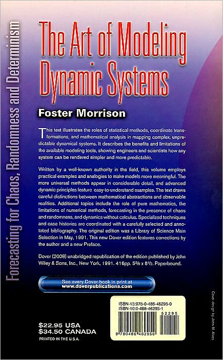 The Art of Modeling Dynamic Systems: Forecasting for Chaos, Randomness and Determinism