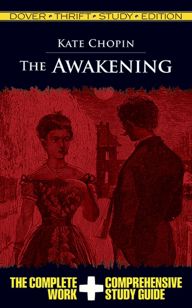 The Awakening: Dover Thrift Study Edition