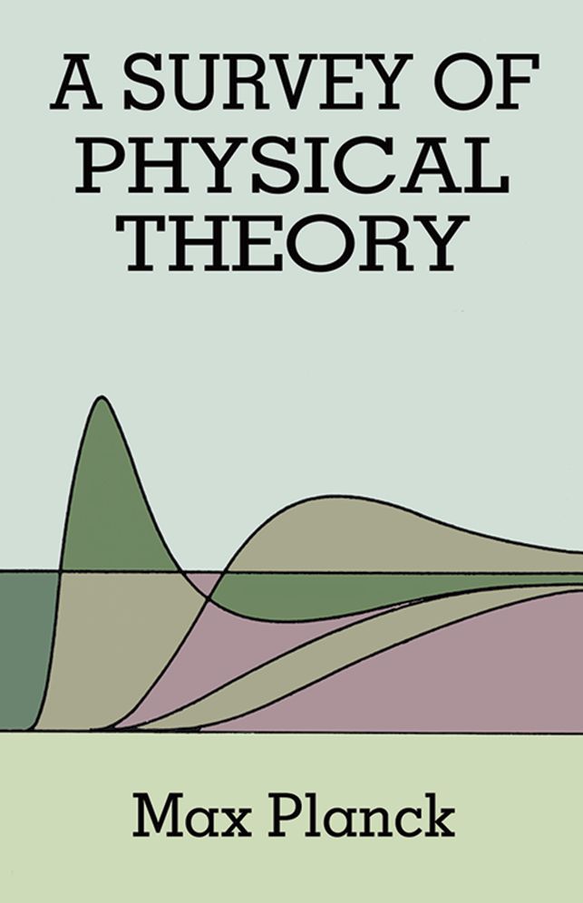 A Survey of Physical Theory