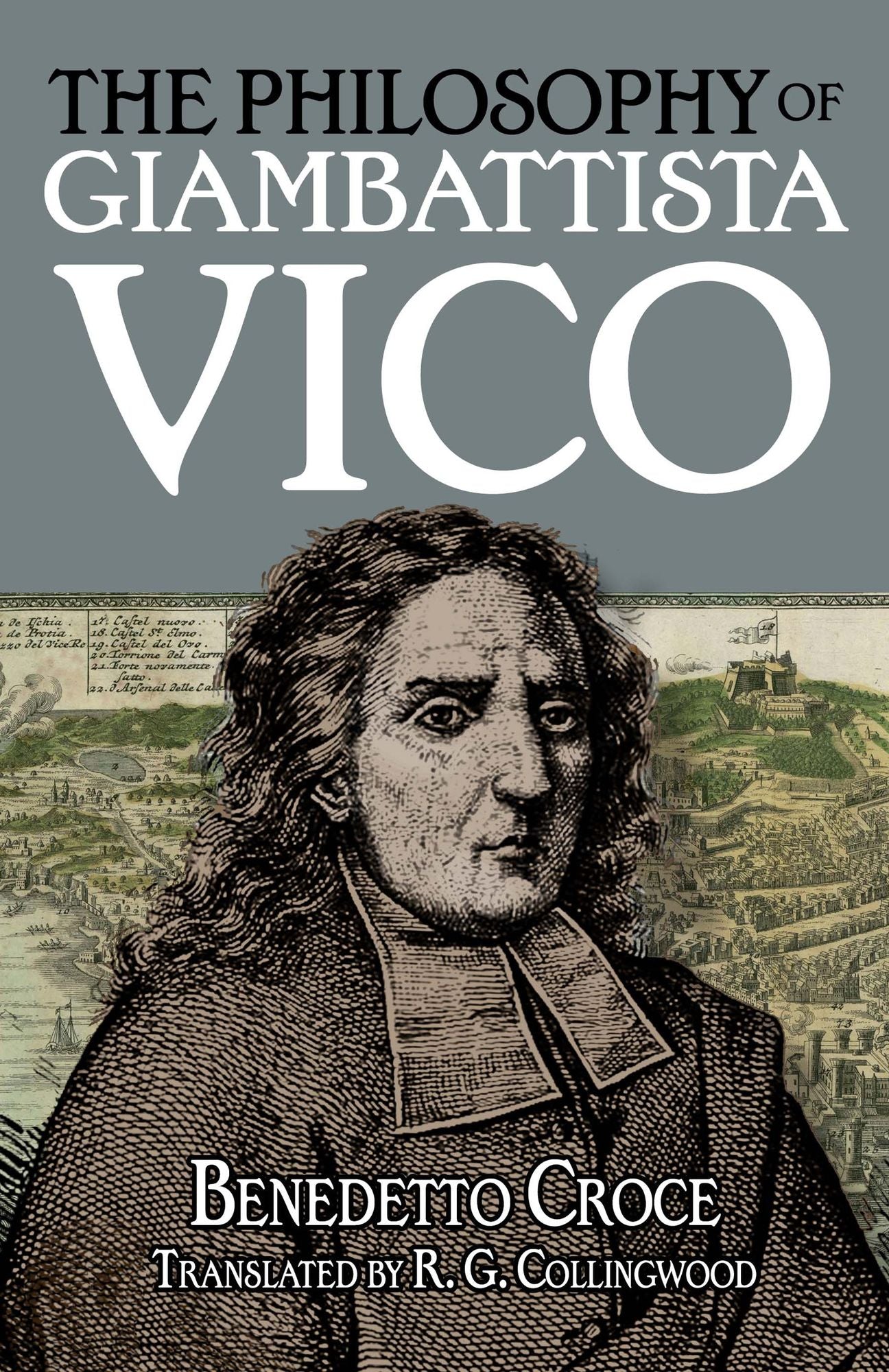 The The Philosophy of Giambattista Vico Philosophy of Giambattista Vico