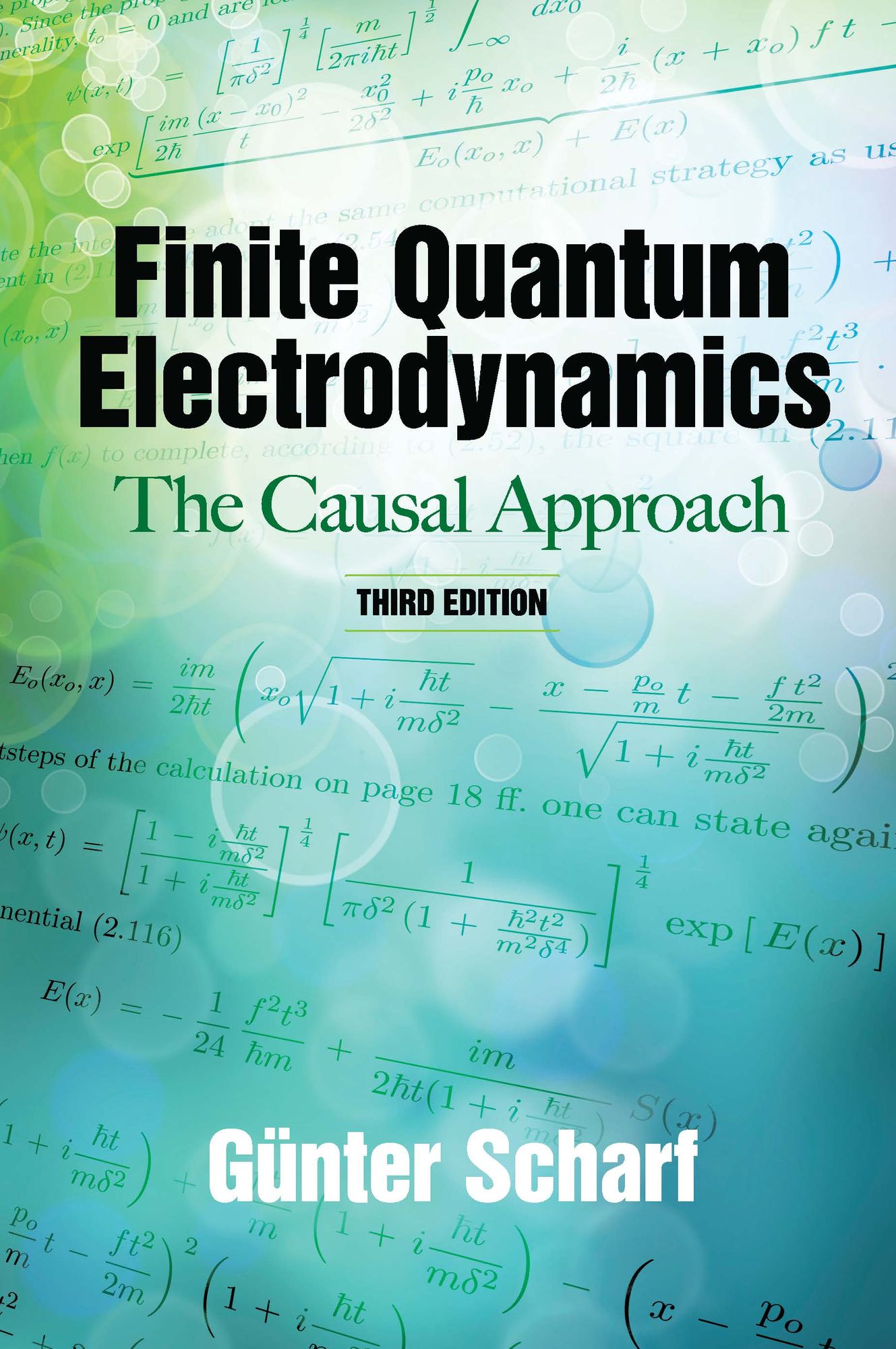 Finite Quantum Electrodynamics: The Causal Approach, Third Edition