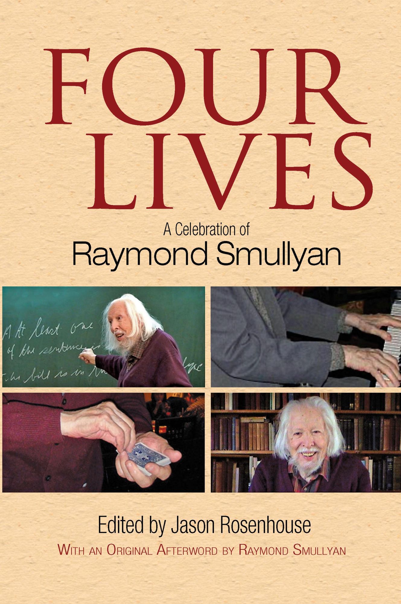 Four Lives: A Celebration of Raymond Smullyan