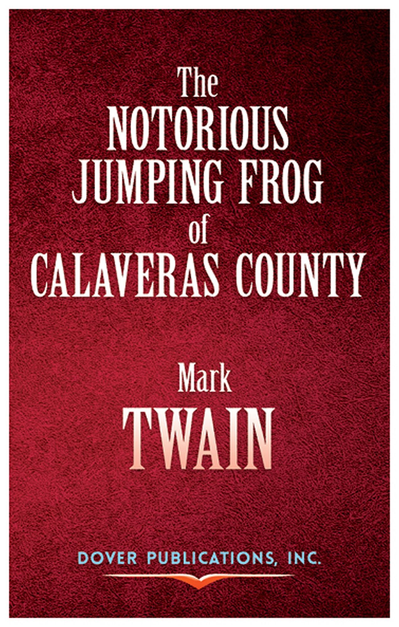 The Notorious Jumping Frog of Calaveras County