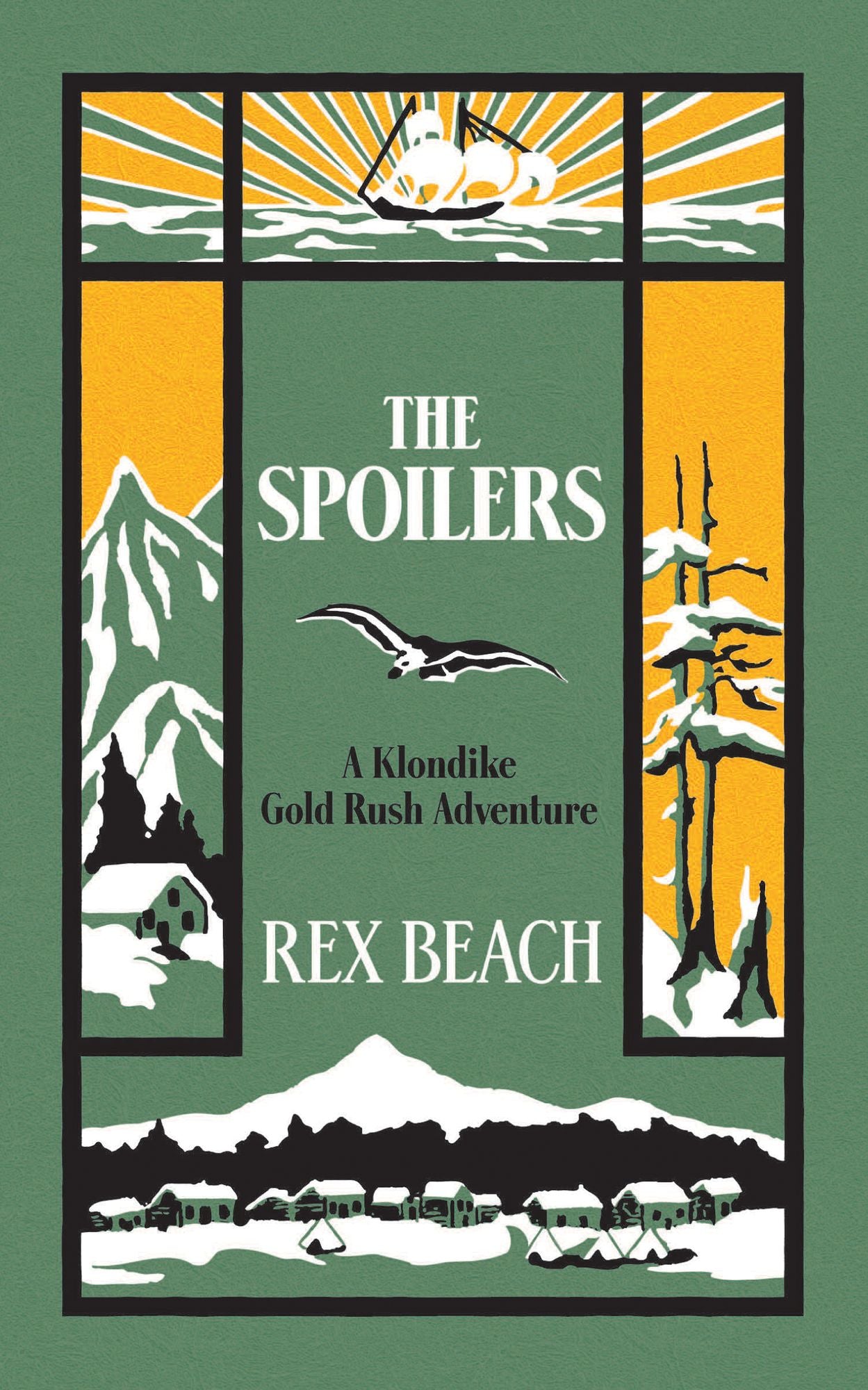 The The Spoilers: A Klondike Gold Rush Adventure Spoilers