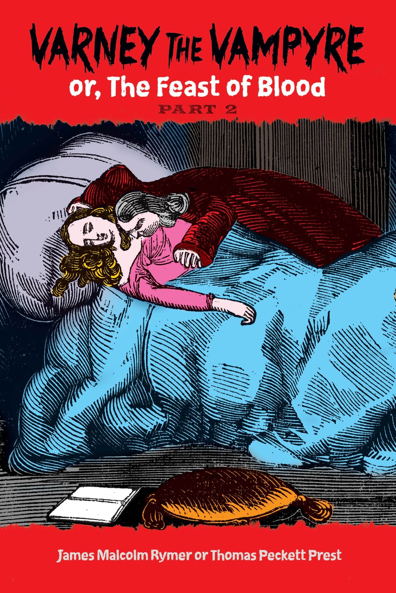 Varney the Vampyre: or, The Feast of Blood, Part 2