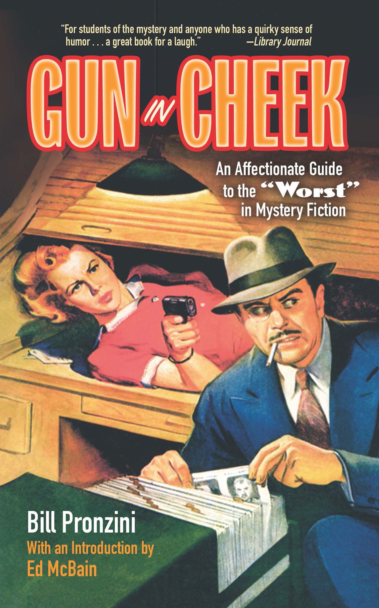 Gun in Cheek: An Affectionate Guide to the "Worst" in Mystery Fiction