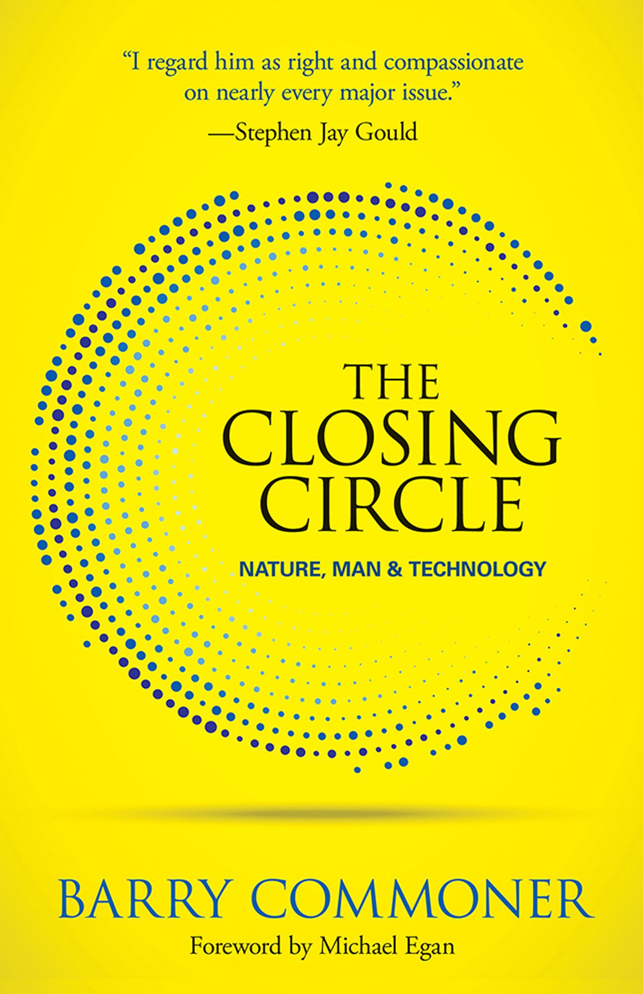 The Closing Circle: Nature, Man, and Technology
