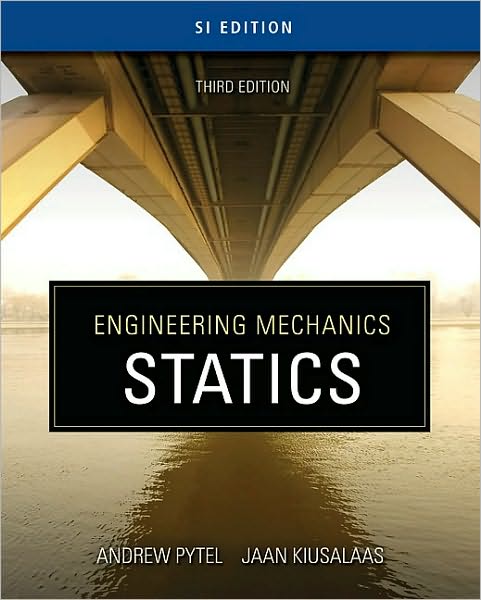 Engineering Mechanics: Statics - SI Version