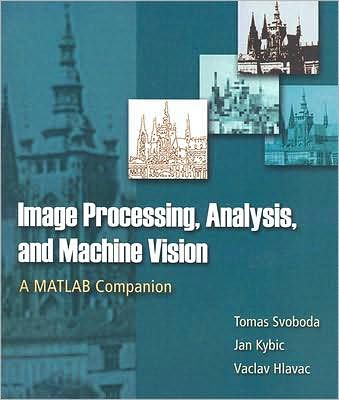 Image Processing, Analysis & and Machine Vision - A MATLAB Companion