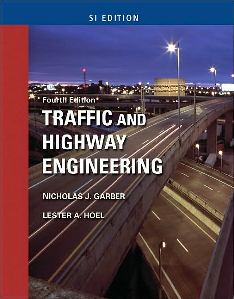 Traffic & Highway Engineering - SI Version