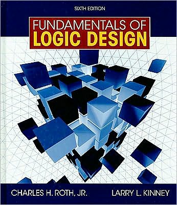 Fundamentals of Logic Design, 6th Edition
