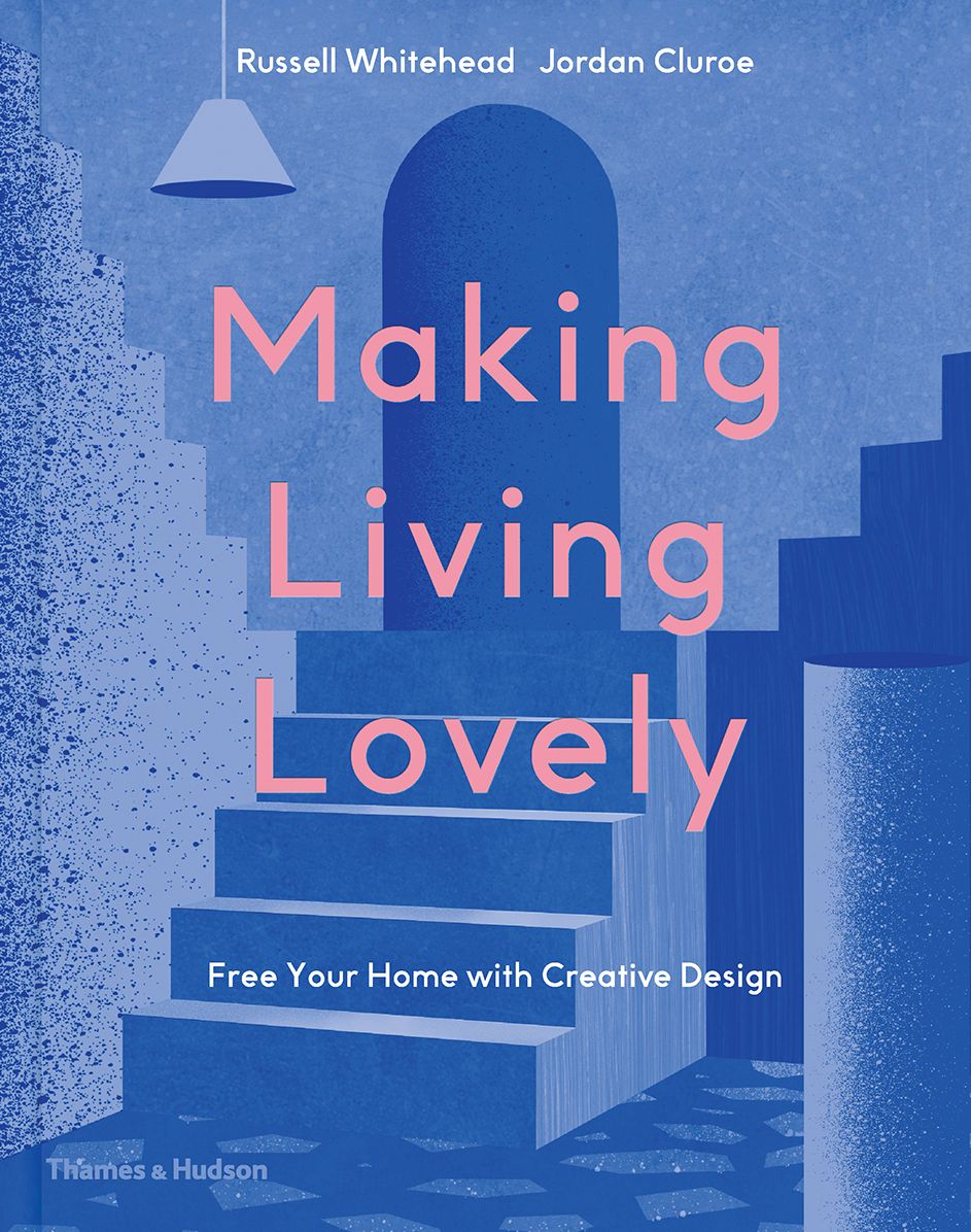 Making Living Lovely: Freeing Your Inner Designer