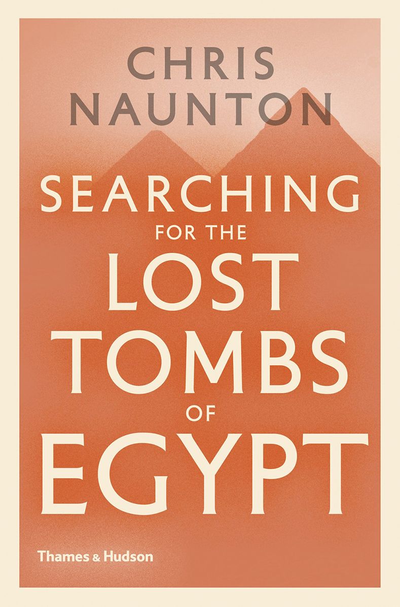 Searching for the Lost Tombs of Egypt