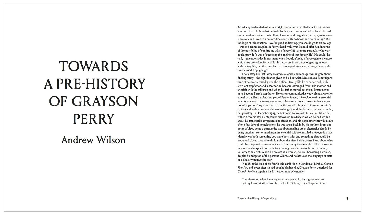 Grayson Perry: The Pre-Therapy Years