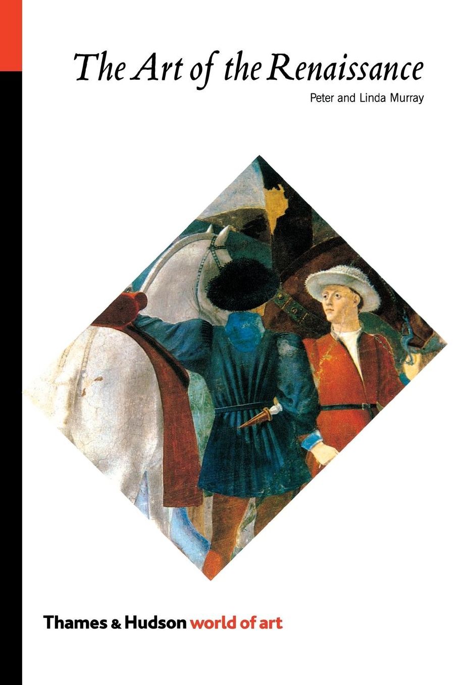 Art of the Renaissance (World of Art)