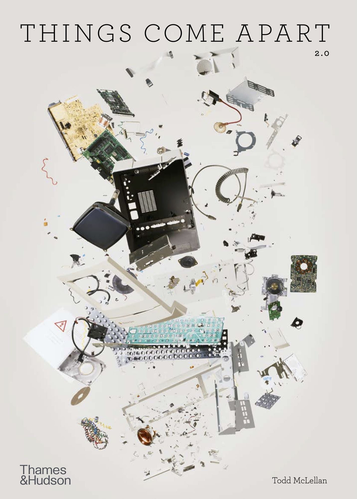 Things Come Apart: A Teardown Manual for Modern Living