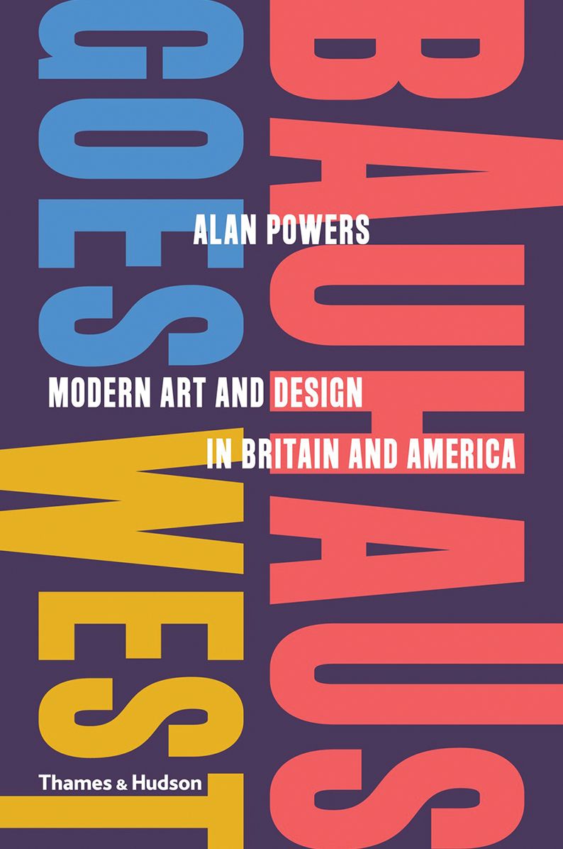Bauhaus Goes West