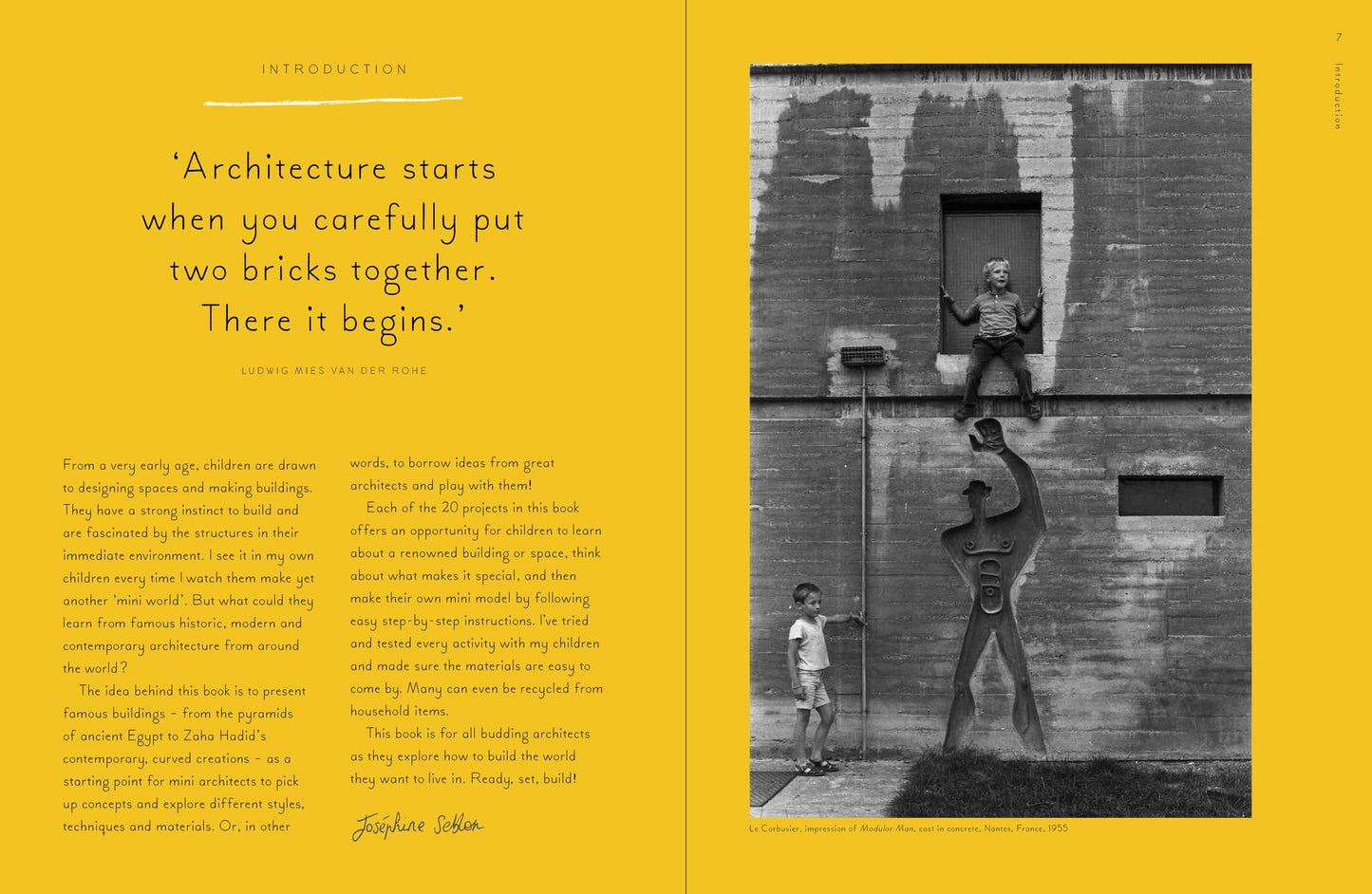 Mini Architects: 20 projects inspired by the great architects