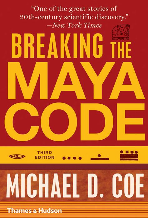 Breaking the Maya Code (Third Edition)