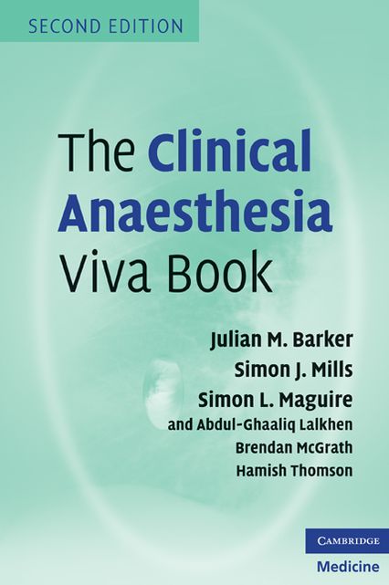 The Clinical Anaesthesia Viva Book